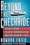 Beyond the Checkride: What Your Flight Instructor Never Taught You