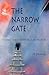 The Narrow Gate: A Journey ...