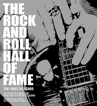 The Rock and Roll Hall of Fame: The First 25 Years (Hardcover)