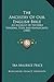 The Ancestry of Our English Bible by Ira Maurice Price
