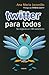 Twitter para todos / Twitter for All: Su negocio en 140 caracteres / Your business in 140 characters (Spanish Edition)
