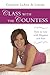 Class with the Countess: How to Live with Elegance and Flair