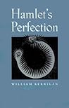 Hamlet's Perfection