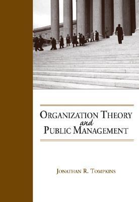 Organization Theory and Public Management (Paperback)