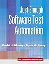 Just Enough Software Test Automation (Just Enough (Yourdon Press))