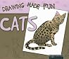 Cats (Drawing Made Fun) Cats (Drawing Made Fun)