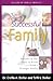 The Successful Family: Everything You Need to Know to Build a Stronger Family