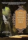 The Well That Nev...