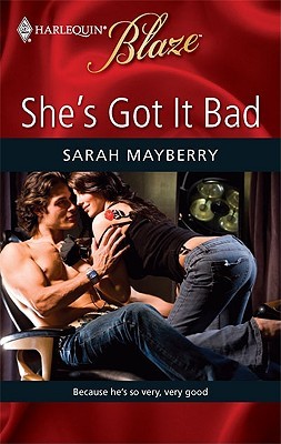 She's Got It Bad (Mass Market Paperback)
