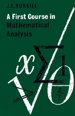 A First Course in Mathematical Analysis (Paperback)