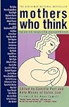 Mothers Who Think...