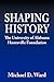 Shaping History by Michael   Ward