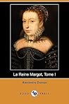 La Reine Margot, ...