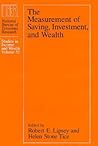 The Measurement of Saving, Investment, and Wealth (Volume 52) (National Bureau of Economic Research Studies in Income and Wealth)