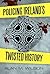Policing Ireland's Twisted History
