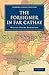 The Foreigner in Far Cathay (Cambridge Library Collection - Travel and Exploration in Asia)