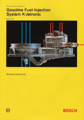 Gasoline Fuel-Injection System K-Jetronic: Technical Instruction 96/97 (Paperback)