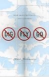 No Dig, No Fly, N...
