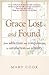 Grace Lost and Found: From ...