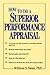 How to Do a Superior Performance Appraisal