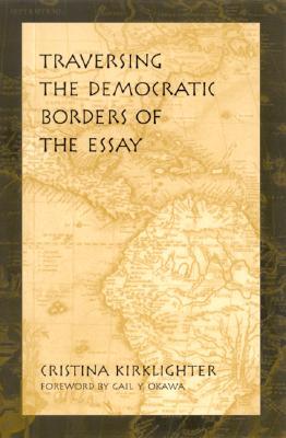 Traversing the Democratic Borders of the Essay (Paperback)