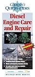 Diesel Engine Care and Repair: A Captain's Quick Guide (Captain's Quick Guides)