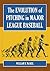 The Evolution of Pitching in Major League Baseball