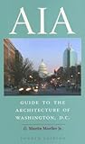 AIA Guide to the Architecture of Washington, D.C.