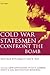 Cold War Statesmen Confront...