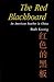 The Red Blackboard: An Amer...