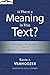 Is There a Meaning in This Text?: The Bible, the Reader, and the Morality of Literary Knowledge (Landmarks in Christian Scholarship)