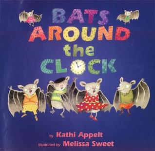 Bats Around the Clock: A Fun Musical Story About Telling Time and Dancing for Children (Ages 4-8)