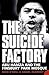 The Suicide Factory: Abu Ha...