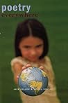Poetry Everywhere: Teaching poetry Writing in School and in the Community Poetry Everywhere: Teaching poetry Writing in School and in the Community