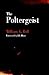 The Poltergeist by William G. Roll