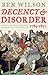 Decency and Disorder by Ben    Wilson