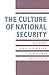 The Culture of National Security: Norms and Identity in World Politics