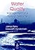 Water Quality: Management of a Natural Resource