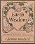 Earth Wisdom: A Heartwarmin...