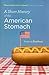 A Short History Of The American Stomach: A Sharp-Witted Tour from Diet Gurus and Extreme Feeders to Extinction
