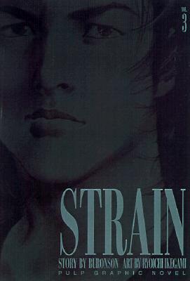 Strain, Vol. 3 (Paperback)