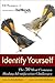Identify Yourself by Bill Thompson III