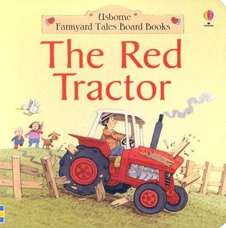 The Red Tractor Board Book (Farmyard Tales)