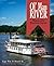 Ol' Man River: Memoirs of a Riverboat Captain