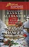 Season of Danger by Hannah     Alexander