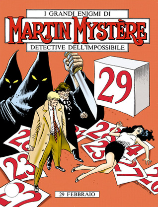 Martin Mystère n. 216: 29 Febbraio
