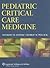 Pediatric Critical Care Medicine (Pediatric Critical Care Medicine (Slonim))