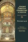 Matthew 14-28: Volume 1B (Volume 1) (Ancient Christian Commentary on Scripture)