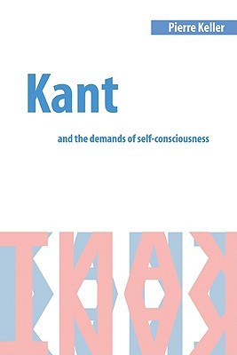 Kant and the Demands of Self-Consciousness (Paperback)