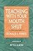 Teaching with Your Mouth Shut